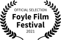 Award OFFICIAL SELECTION Foyle Film Festival 2021